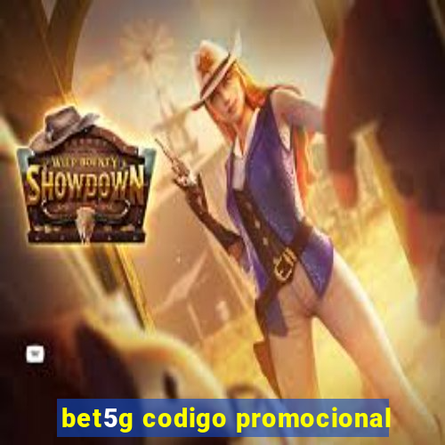 bet5g codigo promocional